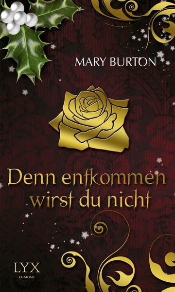 Romantic Christmas - Denn entkommen wirst du nicht