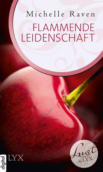 Lust de LYX - Flammende Leidenschaft