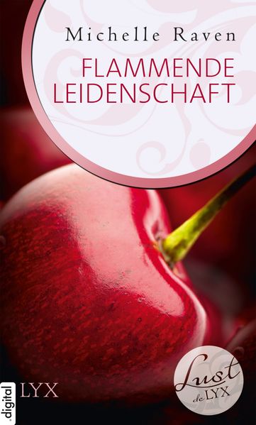 Lust de LYX - Flammende Leidenschaft