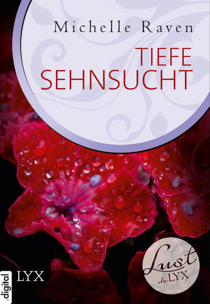 Lust de LYX - Tiefe Sehnsucht