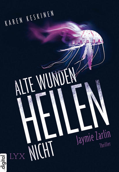 Alte Wunden heilen nicht - Jaymie Zarlin