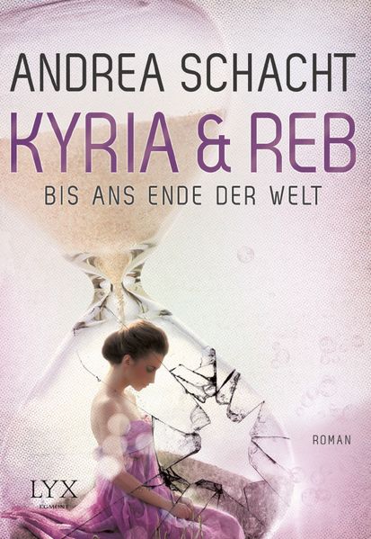 Kyria & Reb - Bis ans Ende der Welt