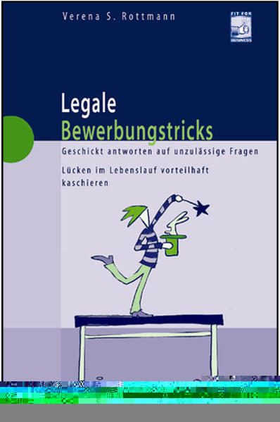 Legale Bewerbungstricks