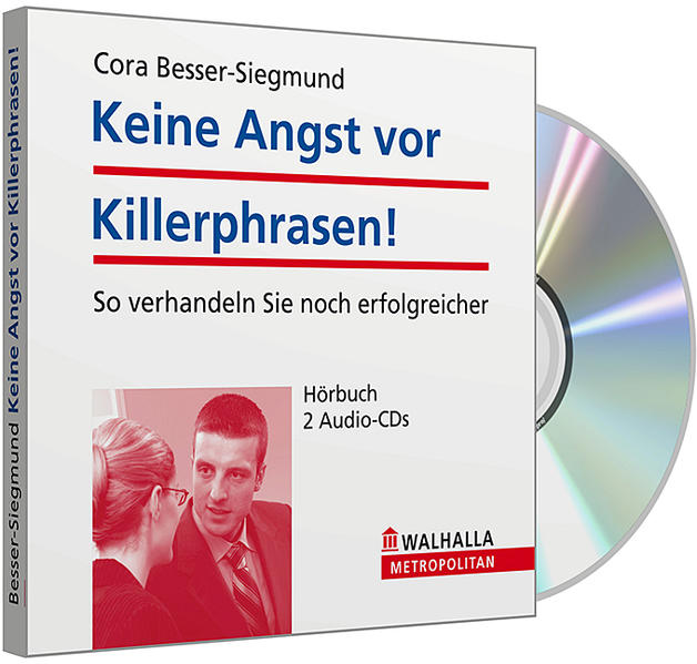 Keine Angst vor Killerphrasen!