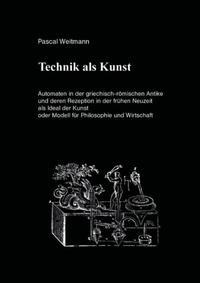 Technik als Kunst