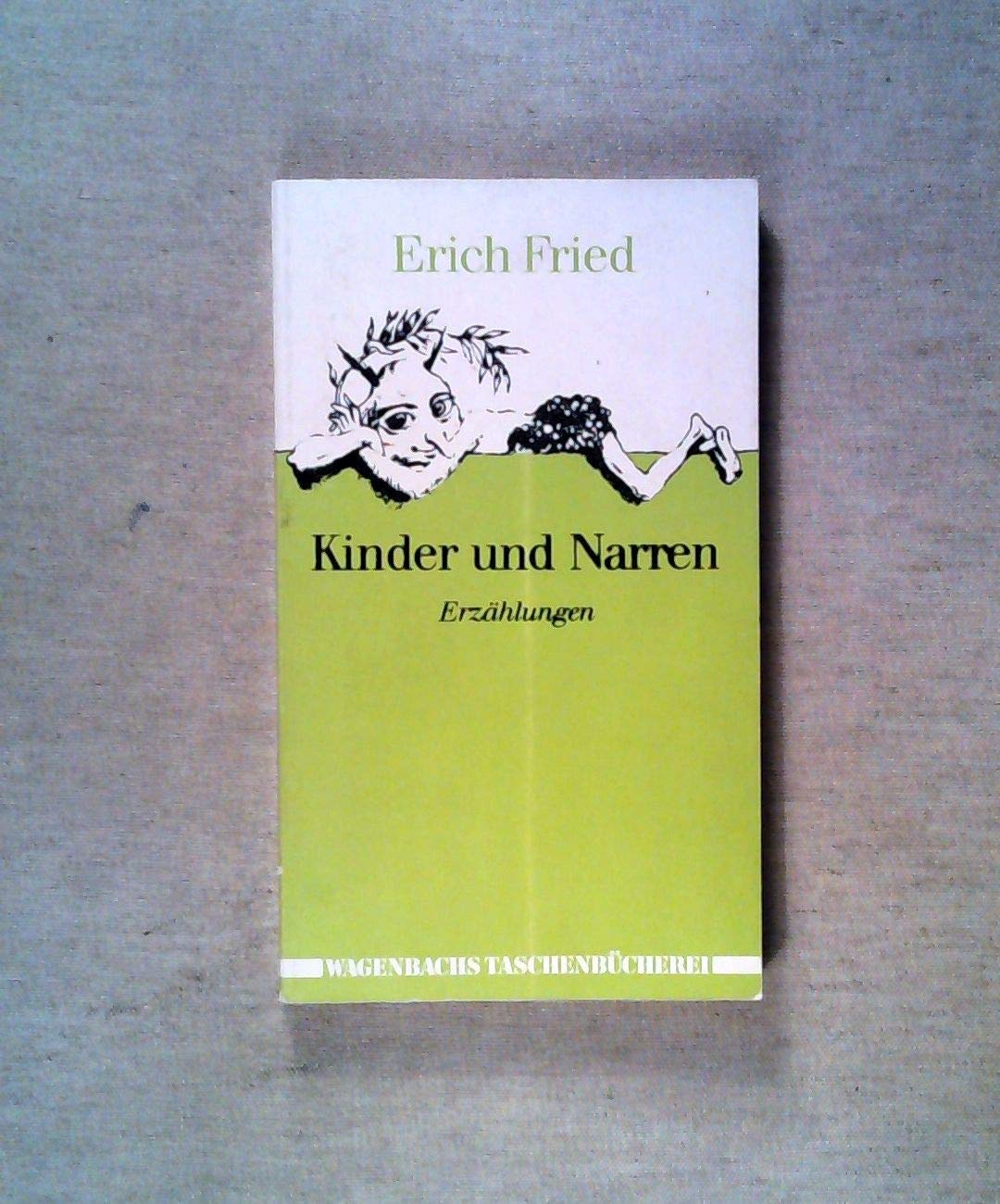 Kinder und Narren