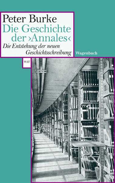 Die Geschichte der &gt;Annales&lt;