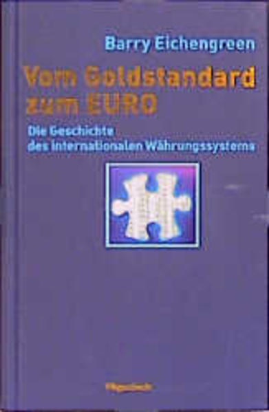 Vom Goldstandard zum Euro