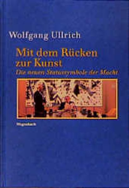 Mit dem Rücken zur Kunst