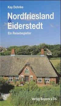 Nordfriesland + Eiderstedt