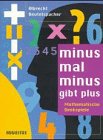 minus mal minus gibt plus
