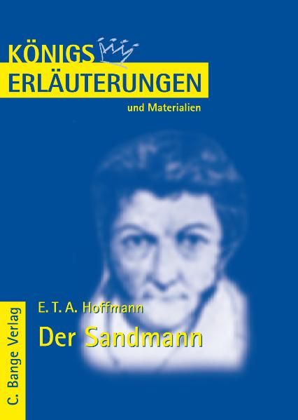 Erläuterungen zu E. T. A. Hoffmann. Der Sandmann