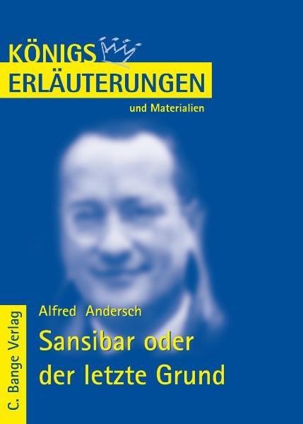 Sansibar oder der letzte Grund von Alfred Andersch.