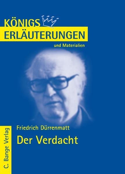 Der Verdacht von Friedrich Dürrenmatt.