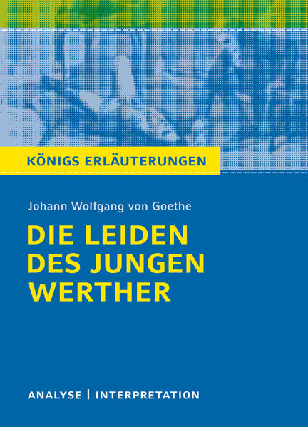 Die Leiden des jungen Werther von Johann Wolfgang Goethe