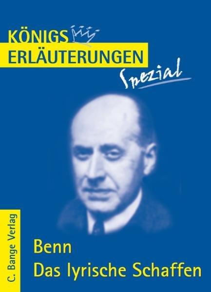 Benn. Das lyrische Schaffen.