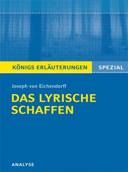 Eichendorff. Das lyrische Schaffen