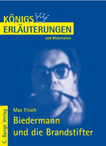 Frisch. Biedermann und die Brandstifter