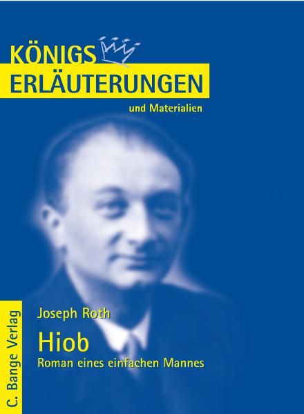 Hiob - Roman eines einfachen Mannes von Joseph Roth. Textanalyse und Interpretation.