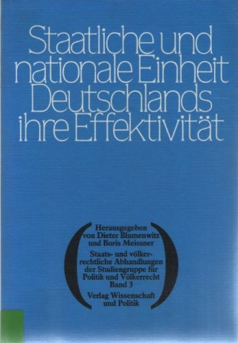 Staatliche und nationale Einheit Deutschlands - ihre Effektivität