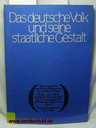 Das deutsche Volk und seine staatliche Gestalt