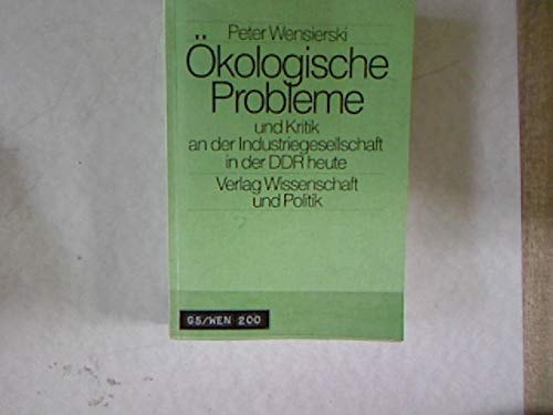 Ökologische Probleme und Kritik an der Industriegesellschaft in der DDR heute