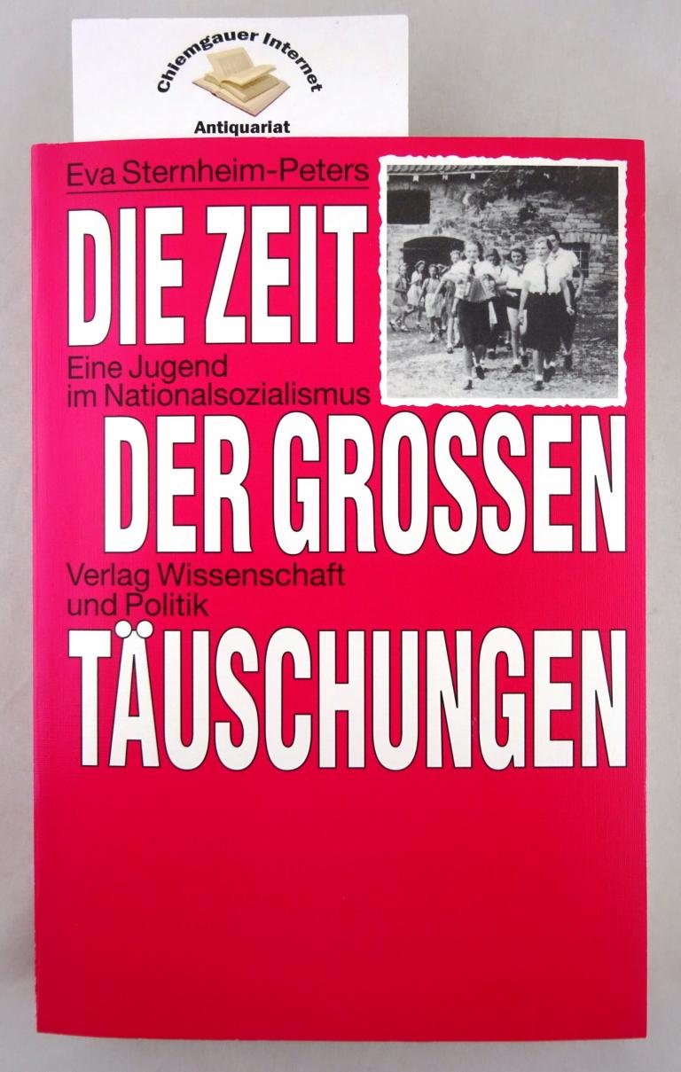 Die Zeit der grossen Täuschungen