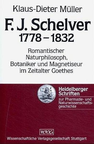 Franz Josef Schelver 1778-1832