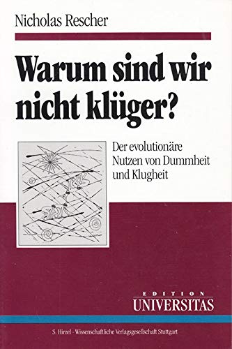 Warum sind wir nicht klüger?