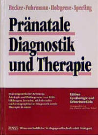 Pränatale Diagnostik und Therapie.