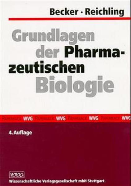 Grundlagen der Pharmazeutischen Biologie