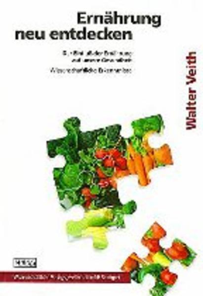 Ernährung neu entdecken