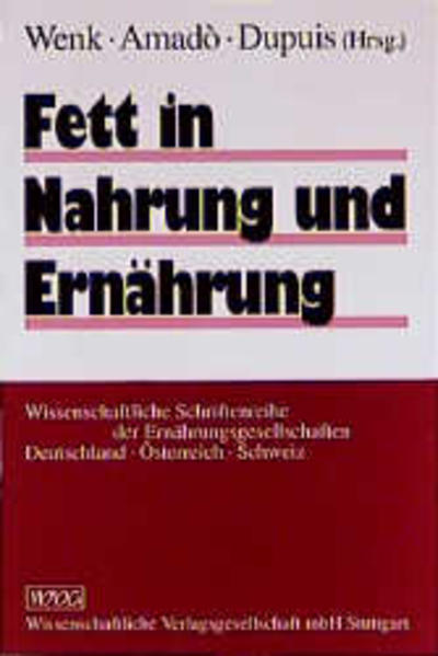 Fett in Nahrung und Ernährung