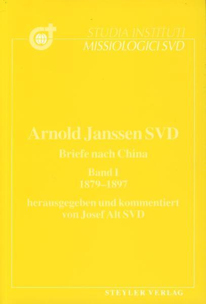 Briefe nach China / Arnold Janssen - 1879-1897