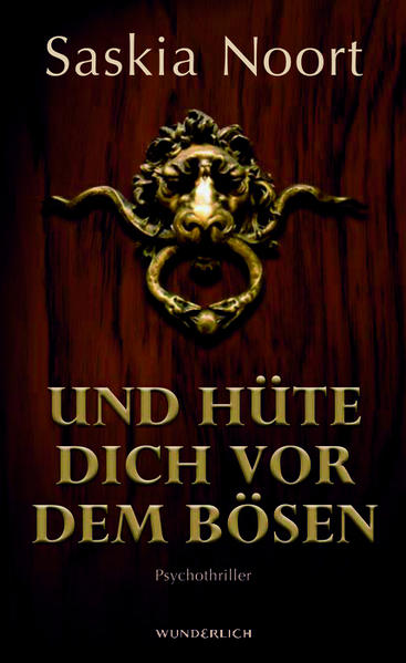 Und hüte dich vor dem Bösen