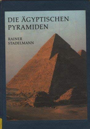 Die ägyptischen Pyramiden