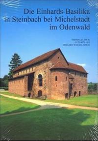 Die Einhardsbasilika in Steinbach bei Michelstadt im Odenwald