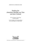 Katalog der römischen Mosaike aus Trier und Umland