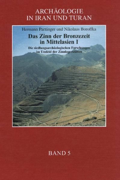 Das Zinn der Bronzezeit in Mittelasien I