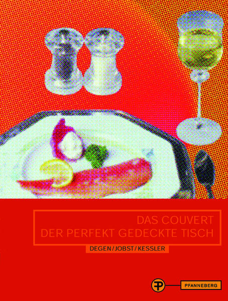 Das Covert - der perfekt gedeckte Tisch