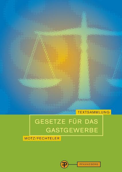 Gesetze für das Gastgewerbe