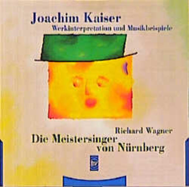 Richard Wagner: Die Meistersinger von Nürnberg