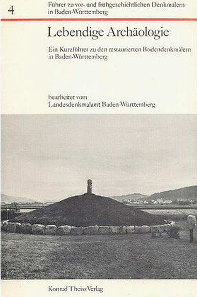 Lebendige Archäologie