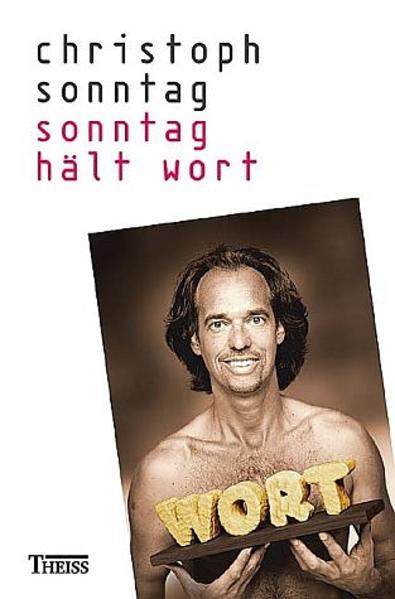 Sonntag hält Wort