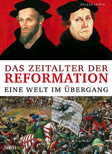 Das Zeitalter der Reformation