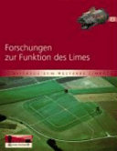 Forschungen zur Funktion des Limes
