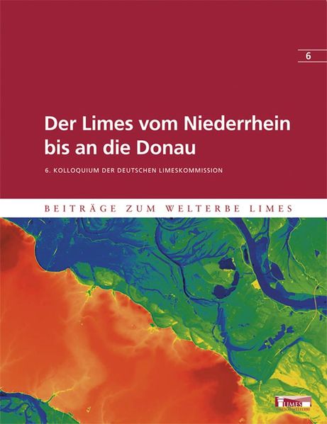 Der Limes vom Niederrhein bis an die Donau
