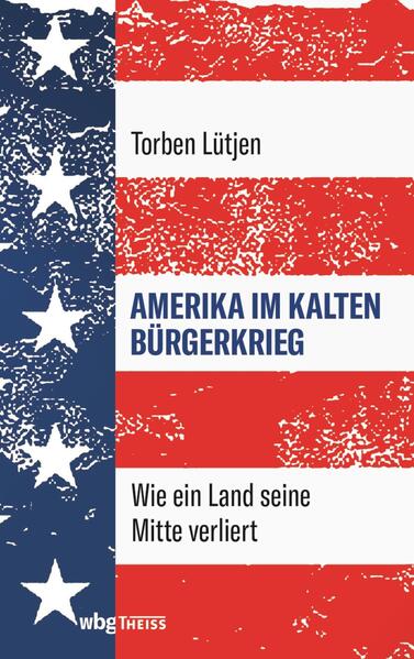 Amerika im Kalten Bürgerkrieg