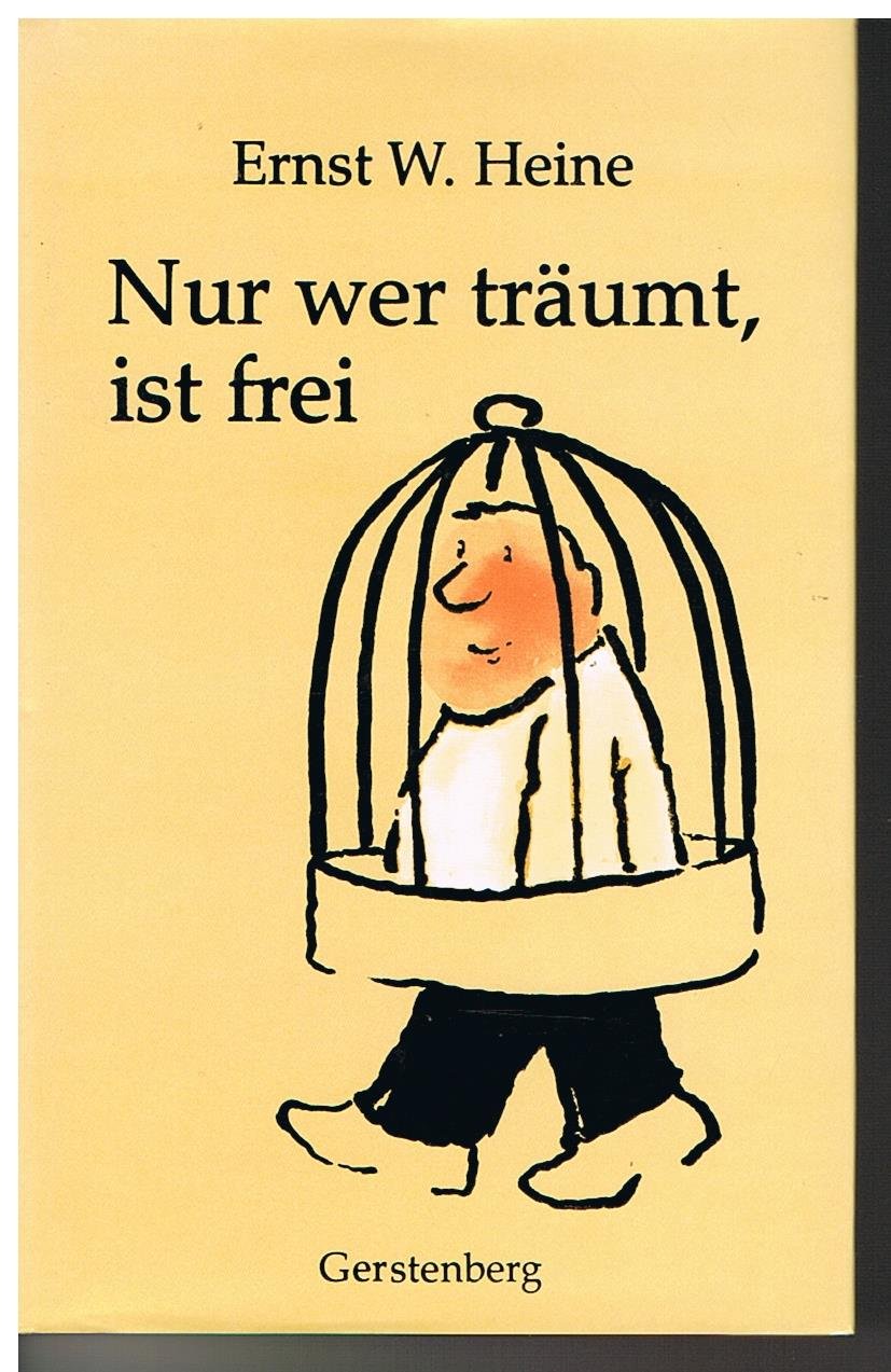Nur wer träumt, ist frei