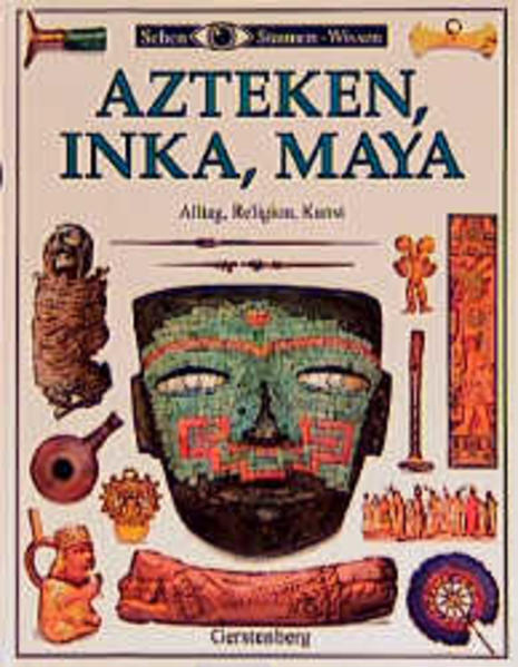 Azteken, Inka, Maya